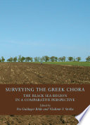 Surveying the Greek chora : Black Sea region in a comparative perspective /