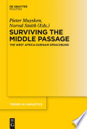 Surviving the Middle Passage : the West Africa-Surinam Sprachbund /