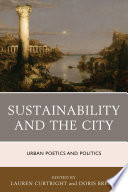 Sustainability and the city : urban poetics and politics /