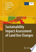 Sustainability impact assessment of land use changes /