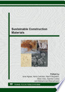 Sustainable Construction Materials / [edited by José Aguiar, Aires Camões, Raul Fanguiero, Rute Eires, Sandra Cunha and Mohammad Kheradmand].