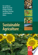 Sustainable agriculture / Eric Lichtfouse [and others], Editors.