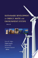 Sustainable development of energy, water and environment systems. proceedings of the 3rd Dubrovnik Conference, Dubrovnik, Croatia, 5-10 June 2005 / editors, Naim H. Afgan [and others].
