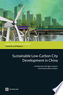 Sustainable low-carbon city development in China edited by Axel Baeumler, Ede Ijjasz-Vasquez, and Shomik Mehndiratta.