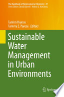 Sustainable water management in urban environments /