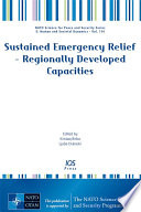 Sustained emergency relief, regionally developed capacities / edited by Kristaq Birbo, Ljube Dukoski.