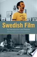 Swedish film an introduction and reader /