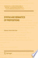 Syntax and semantics of prepositions / edited by Patrick Saint-Dizier.