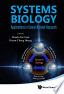 Systems Biology : Applications in Cancer-Related Research /