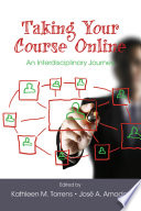 Taking your course online : an interdisciplinary journey /