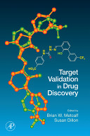 Target validation in drug discovery /