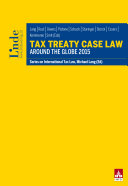 Tax treaty case law around the globe, 2015 / edited by Michael Lang, Alexander Rust, Jeffrey Owens, Pasquale Pistone, Josef Schuch, Claus Staringer, Alfred Storck, Peter Essers, Eric C.C.M. Kemmeren, Daniël S. Smit.