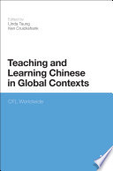 Teaching and learning Chinese in global contexts multimodality and literacy in the New Media Age /