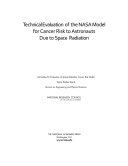 Technical evaluation of the NASA model for cancer risk to astronauts due to space radiation /