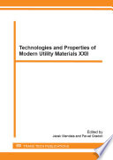 Technologies and XXII : Selected, peer reviewed papers from the XXII Conference on Technologies and Properties of Modern Utility Materials, (TPMUM 2014), May 16, 2014, Katowice, Poland / edited by Jacek Mendala Pawe Grado.