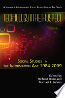 Technology in retrospect : social studies in the information age, 1984-2009 /