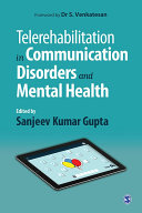 Telerehabilitation in communication disorders and mental health /