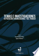 Temas e investigaciones en psicología organizacional y del trabajo /