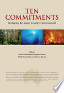 Ten commitments : reshaping the lucky country's environment /