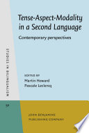 Tense-aspect-modality in a second language : contemporary perspectives /