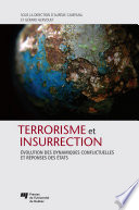 Terrorisme et insurrection : évolution des dynamiques conflictuelles et réponses des États /