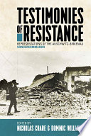 Testimonies of resistance : representations of the Auschwitz-Birkenau Sonderkommando /