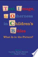 Text, image, and otherness in children's Bibles : what is in the picture? /