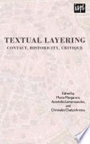 Textual layering : contact, historicity, critique /