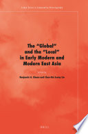 The "Global" and the "local" in early modern and modern East Asia /