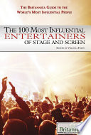 The 100 most influential entertainers of stage and screen /