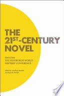 The 21st-century novel : notes from the Edinburgh World Writers' Conference /