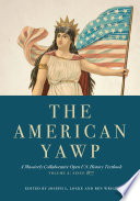 The American yawp. a massively collaborative open U.S. history textbook /