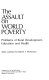 The Assault on world poverty : problems of rural development, education, and health / with a pref. by Robert S. McNamara.