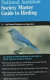 The Audubon Society master guide to birding / John Farrand, Jr., editor.