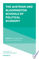 The Austrian and Bloomington Schools of Political Economy /