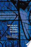 The Black Church studies reader /