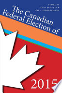 The Canadian federal election of 2015 /