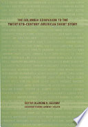 The Columbia companion to the twentieth-century American short story / Blanche H. Gelfant, editor.
