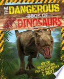 The DANGEROUS BOOK OF DINOSAURS
