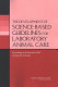 The Development of Science-Based Guidelines for Laboratory Animal Care : Proceedings of the November 2003 International Workshop / Institute for Laboratory Animal Research, Division of Earth and Life Studies ; National Research Council of the National Academies.