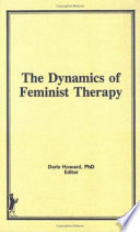 The Dynamics of feminist therapy /