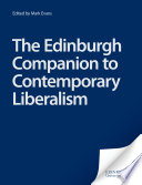 The Edinburgh companion to contemporary liberalism /