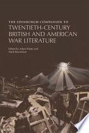 The Edinburgh companion to twentieth-century British and American war literature / edited by Adam Piette and Mark Rawlinson.