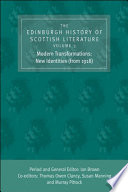 The Edinburgh history of Scottish literature. general and period editor, Ian Brown ; co-editors, Thomas Owen Clancy, Susan Manning, Murray Pittock.