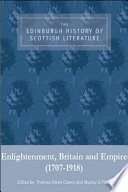 The Edinburgh history of Scottish literature. period editor, Susan Manning ; general editor, Ian Brown ; co-editors, Thomas Owen Clancy, Murray Pittock.