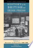 The Edinburgh history of the British and Irish press. edited by David Finkelstein.