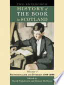 The Edinburgh history of the book in Scotland.