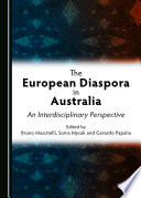 The European diaspora in Australia : an interdisciplinary perspective /