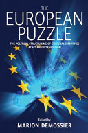 The European puzzle : the political structuring of cultural identities at a time of transition /