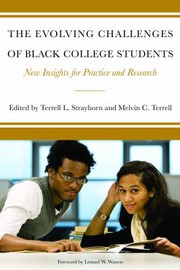 The Evolving Challenges of Black College Students : New Insights for Policy, Practice, and Research /